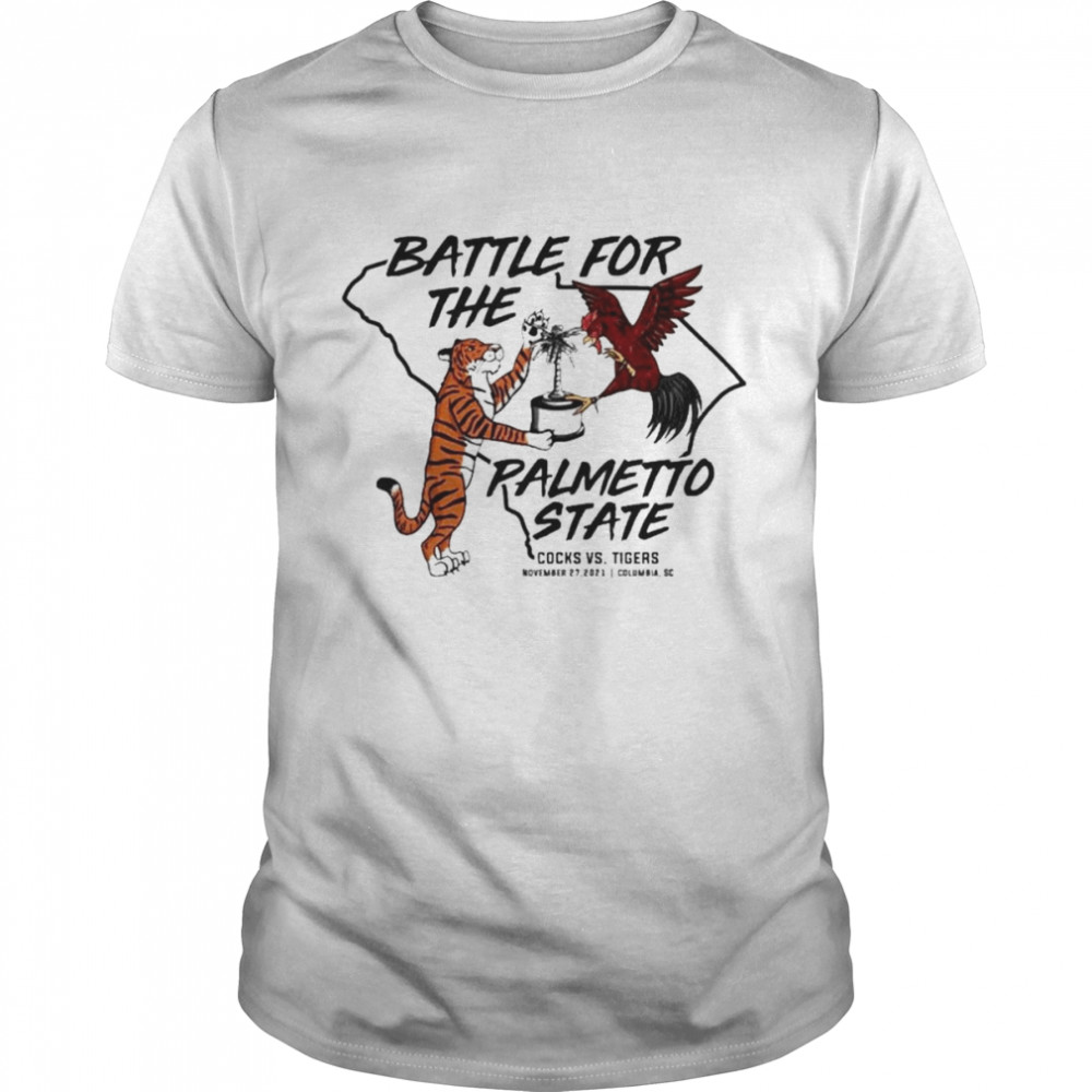 South Carolina Gamecocks Vs Clemson Tigers Battle For The Palmetto State Shirt