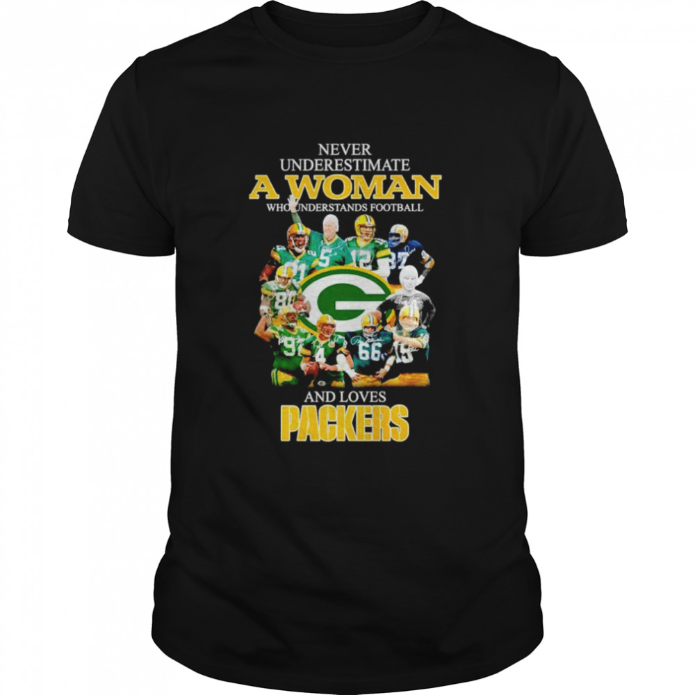 Never underestimate a woman who understands football and loves Packer all signature shirt