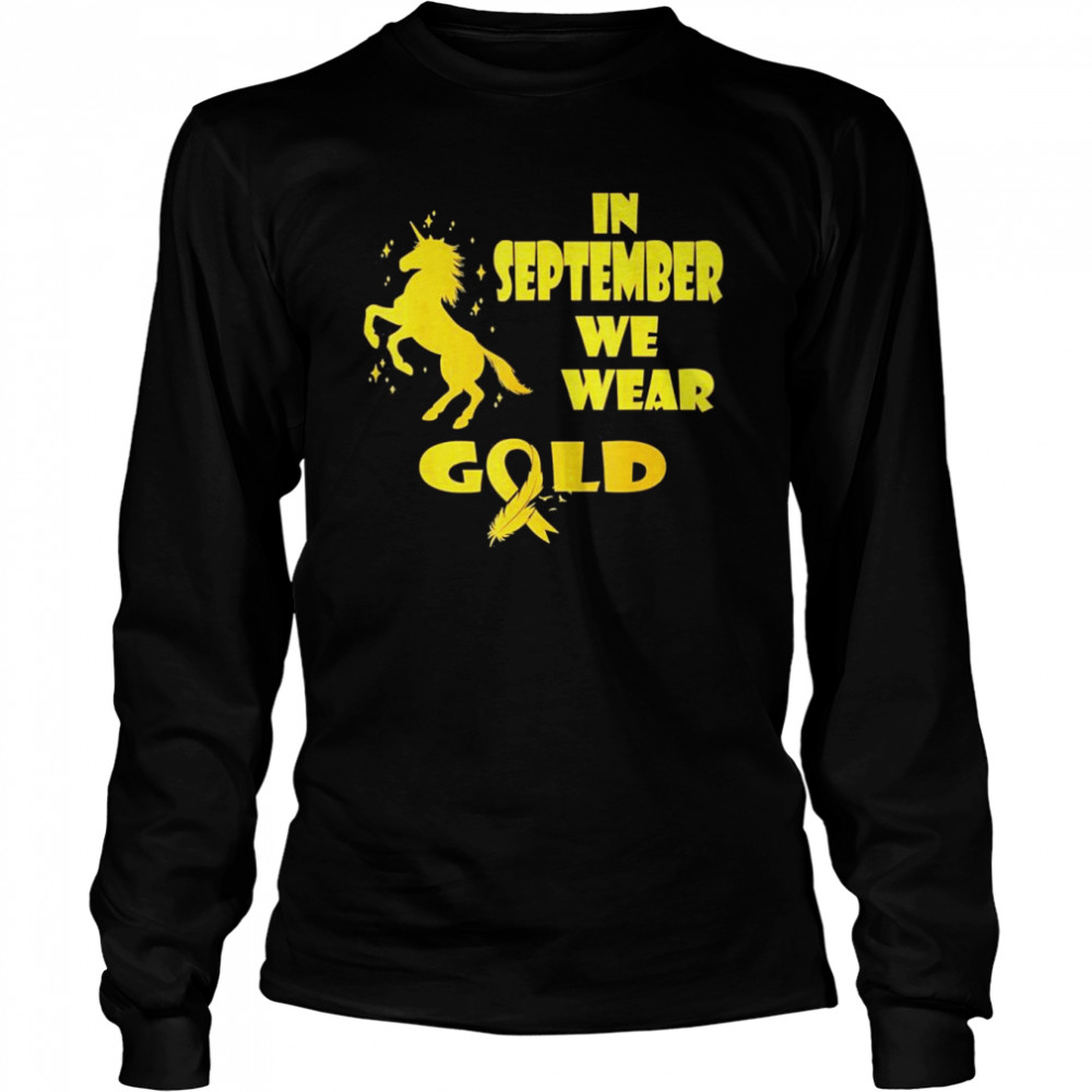In September We Wear Gold Unicorn Childhood Cancer Awareness T- Long Sleeved T-shirt