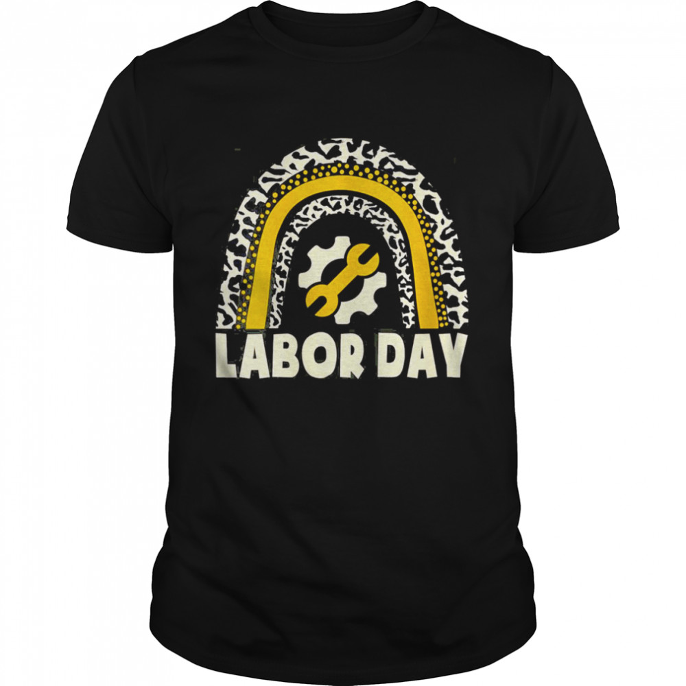 Women’s Labor Day For Women Girls Kids Cute Leopard Rainbow Shirt