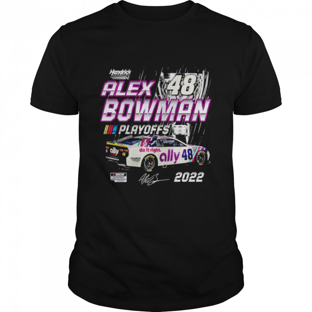 Alex Bowman Hendrick Motorsports Team Collection Black NASCAR Cup Series Playoffs shirt Classic Men's T-shirt