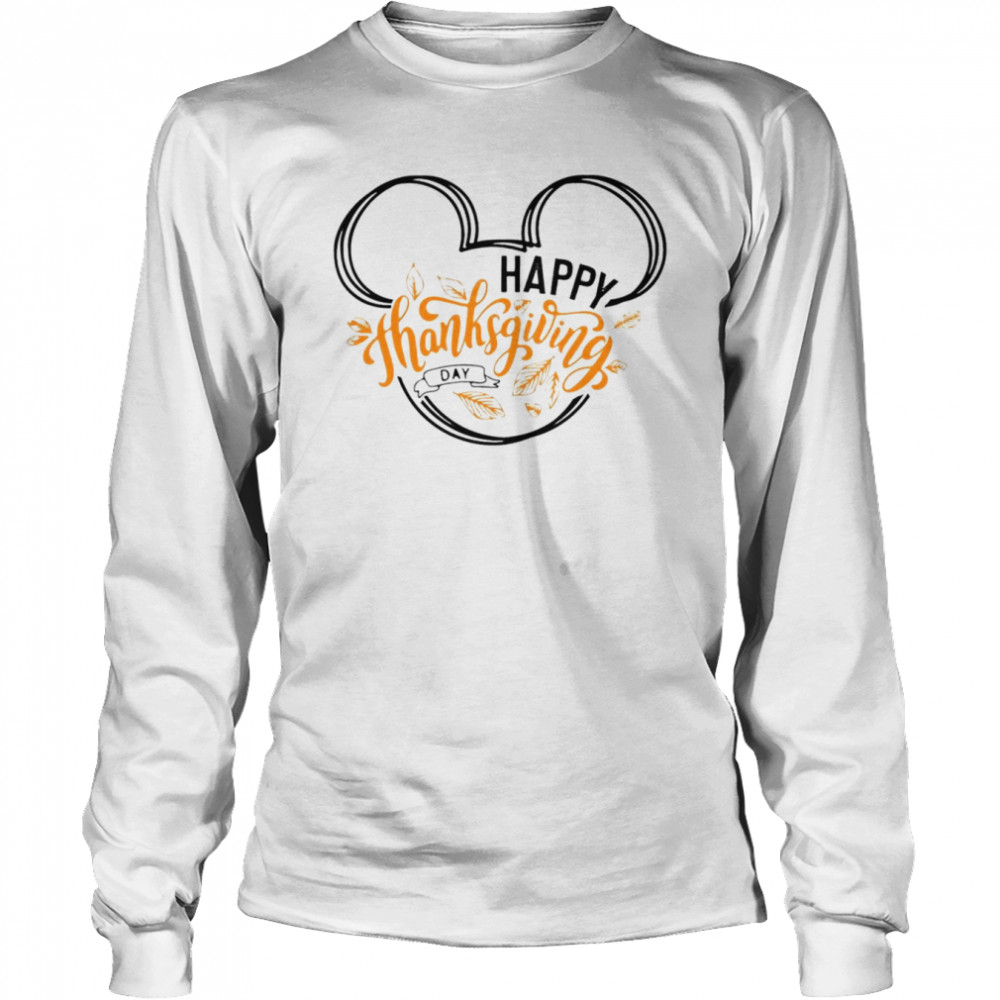 Mickey Mouse Happy Thanksgiving shirt Long Sleeved T-shirt