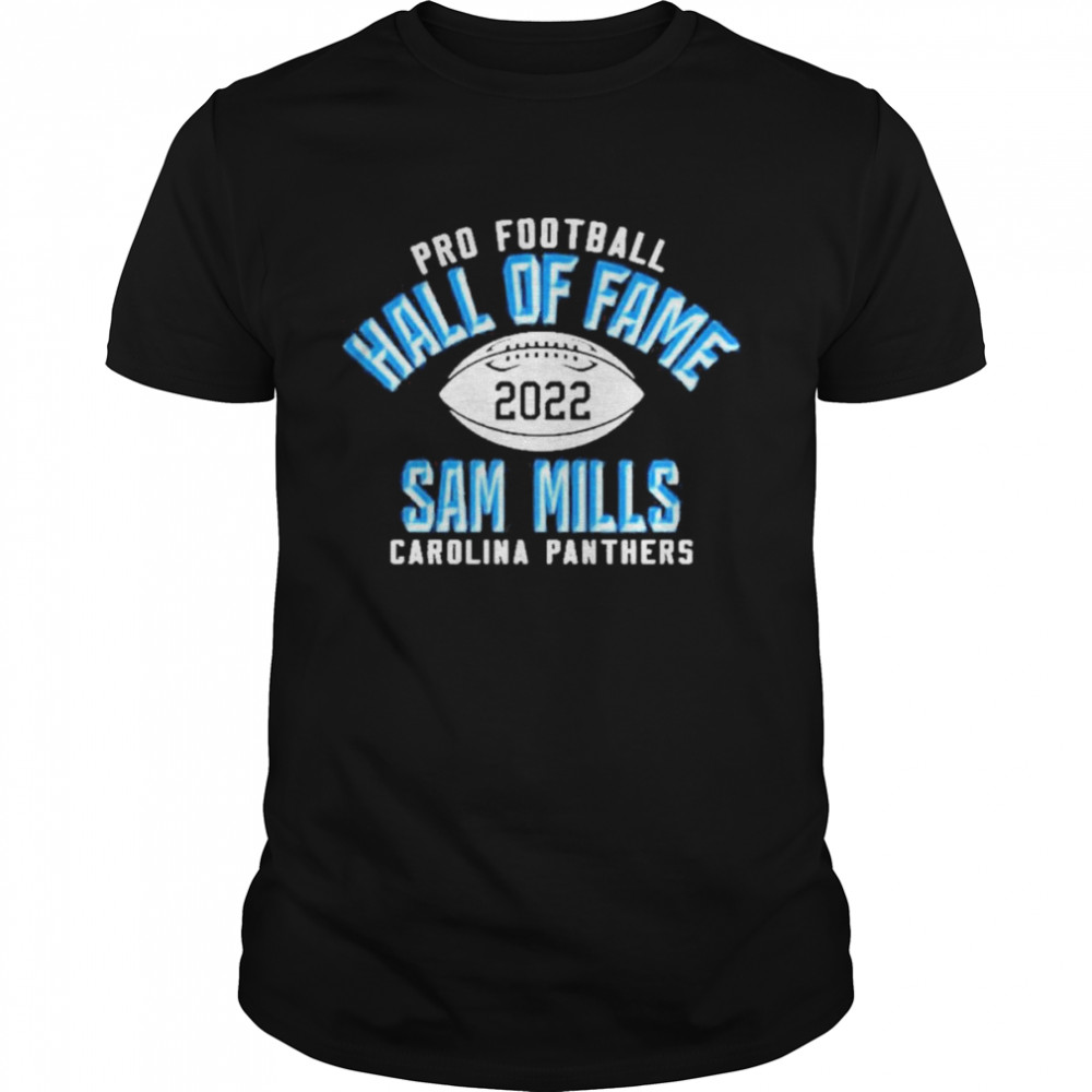 pro football hall of fame 2022 Sam Mills Carolina Panthers shirt
