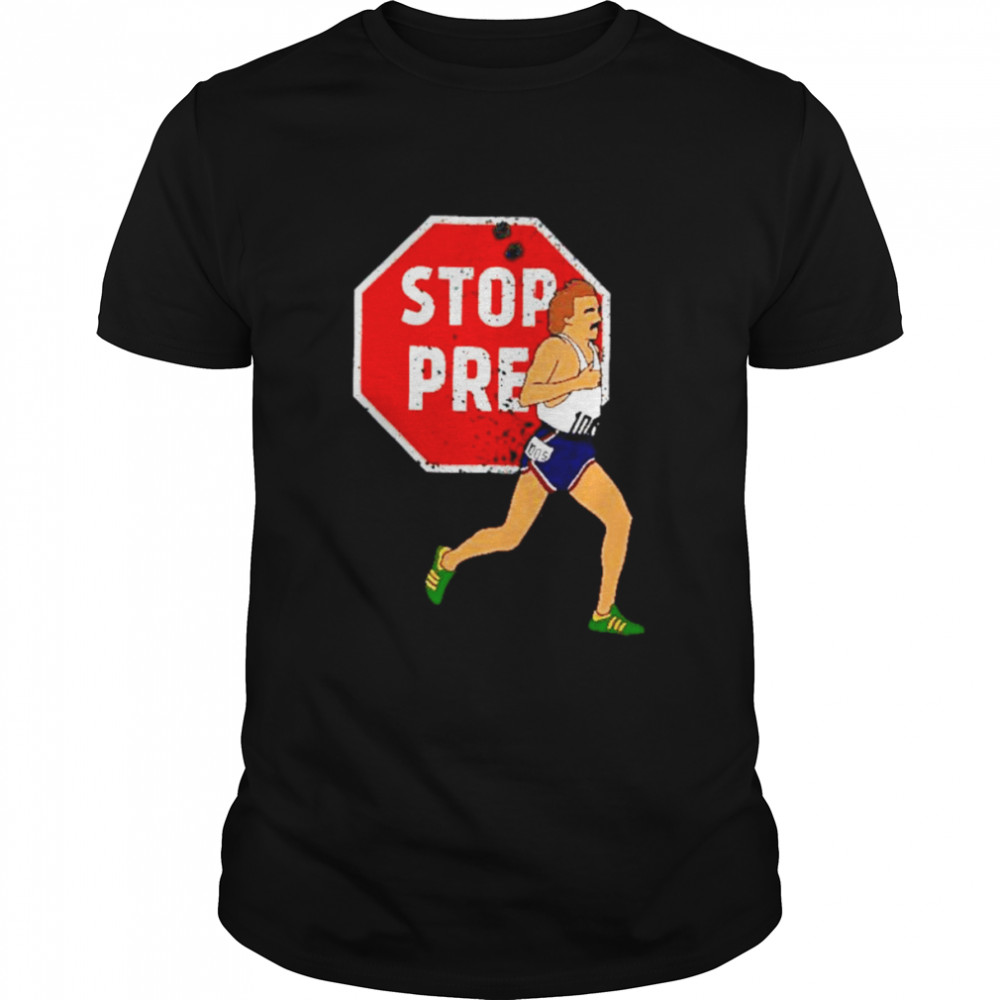 Stop pre prefontaine running shirt