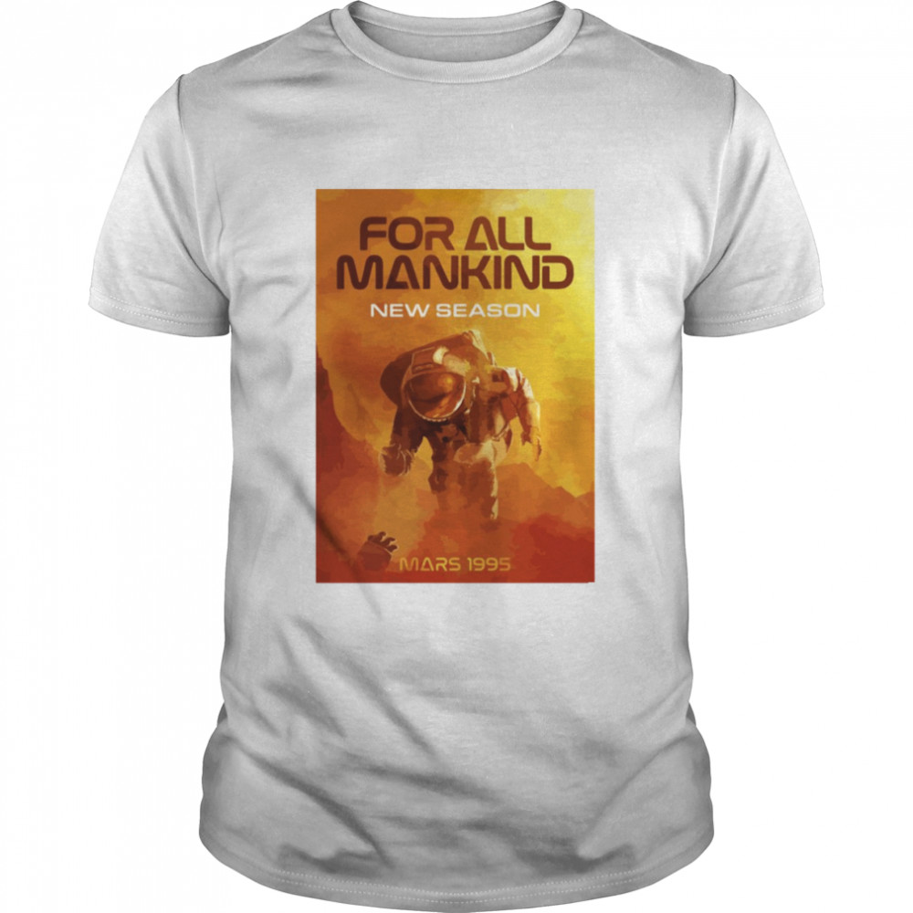 For All Mankind Tv Show 2022 shirt