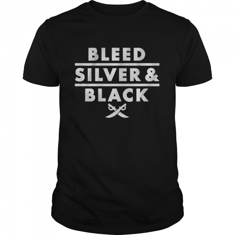 Bleed Silver and Black Las Vegas Raiders shirt