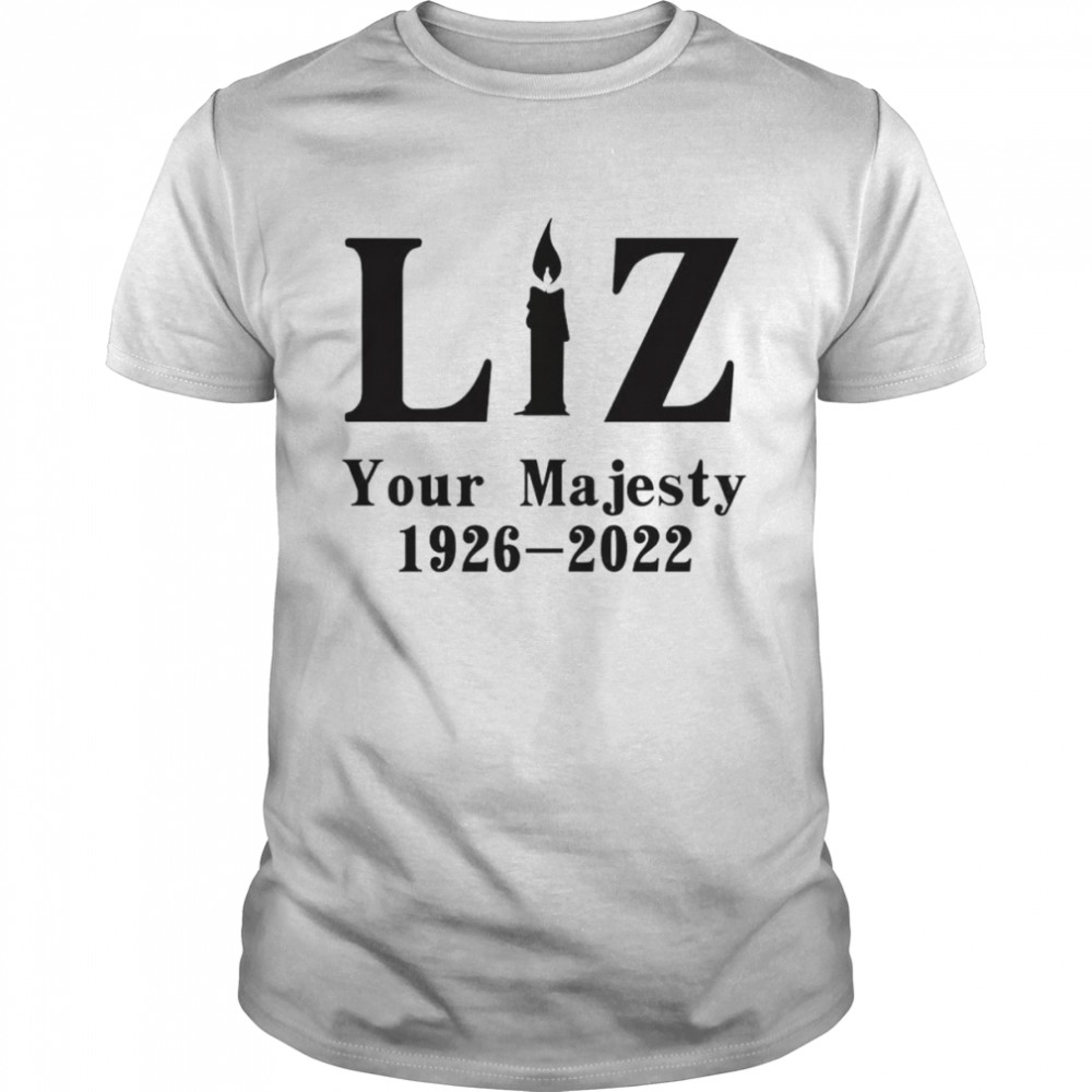 liz Rest in Peace Queen Elizabeth ll 1926-2022 T-Shirt