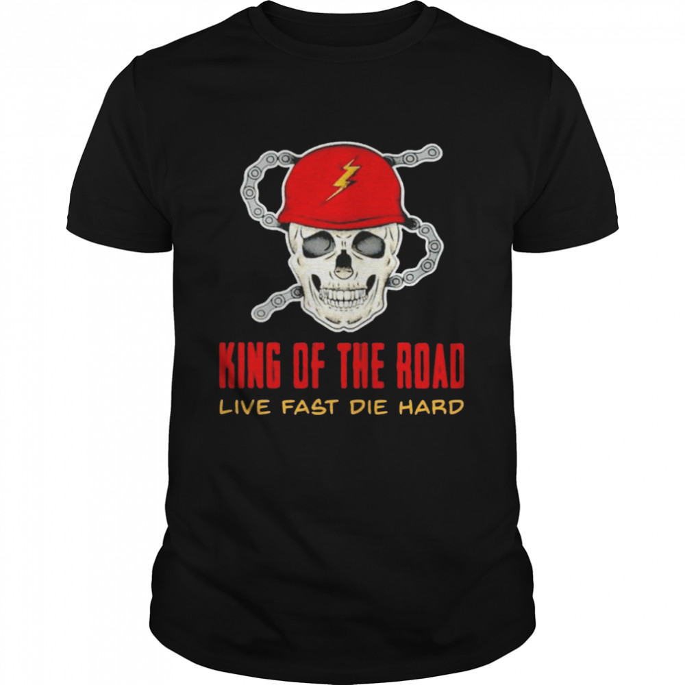 King if the road live fast die hard skull biker motorcycle shirt