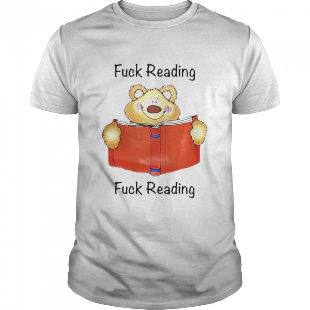 bear fuck reading fuck reading shirt