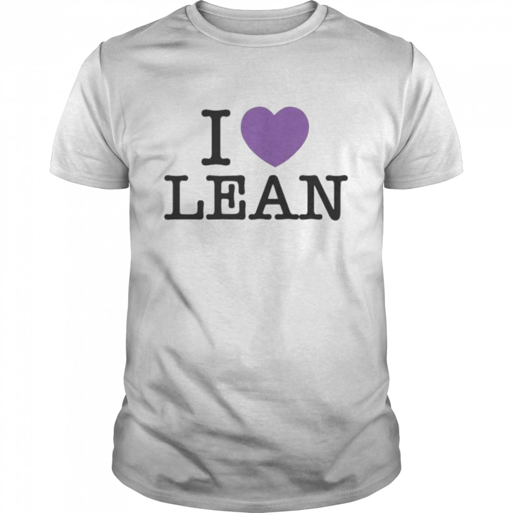 I love lean 2022 shirt