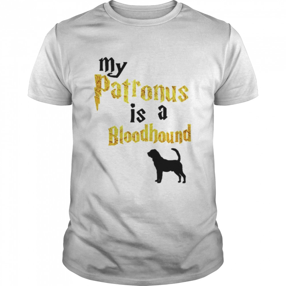 My patronus is a bloodhound shirt