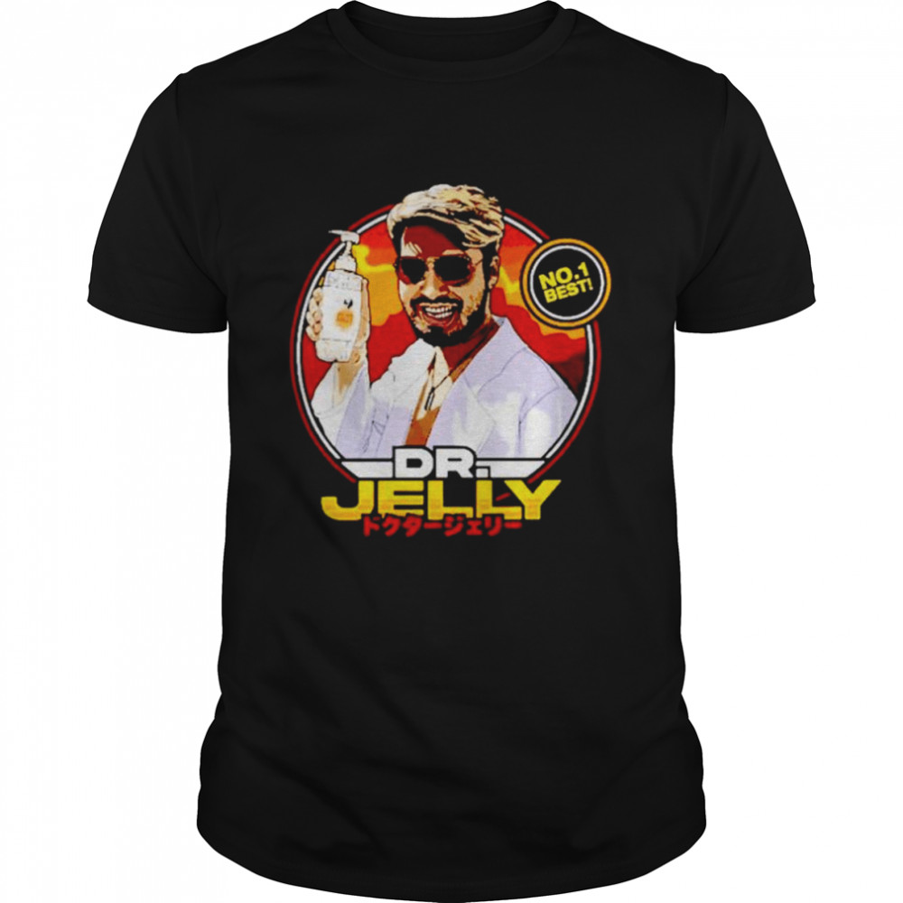 Abroad in Japan Dr Jelly no1 best shirt