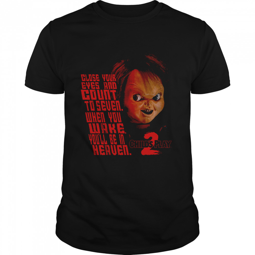 Close Your Eyes Child's Play 2 T-Shirt