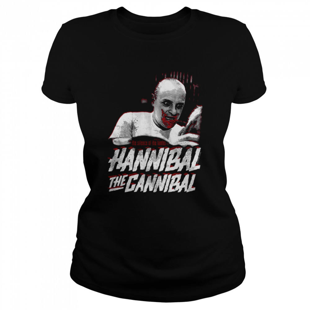 Hannibal the Cannibal Silence of the Lambs T- Classic Women's T-shirt