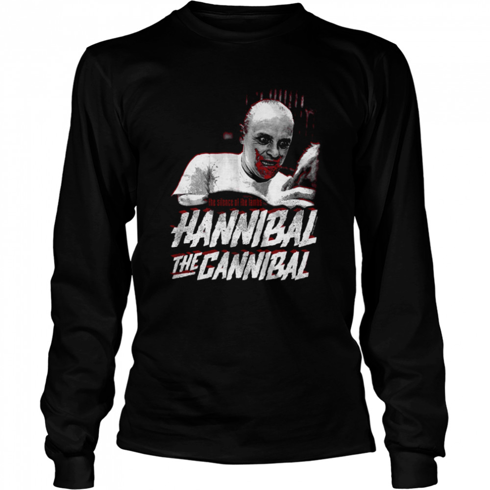 Hannibal the Cannibal Silence of the Lambs T- Long Sleeved T-shirt