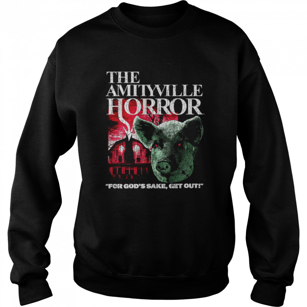 House and Jodie Amityville Horror T- Unisex Sweatshirt
