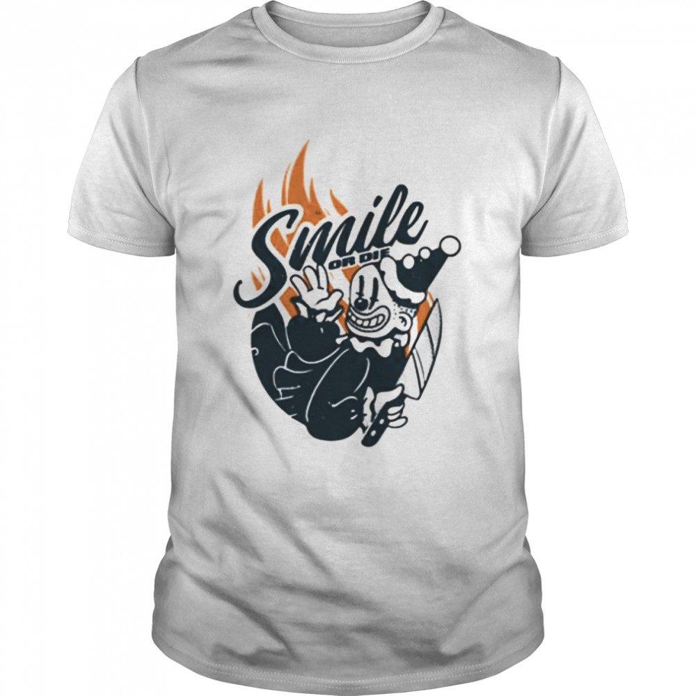 Retro Cartoon Clown Smile Or Die Halloween Illustration shirt