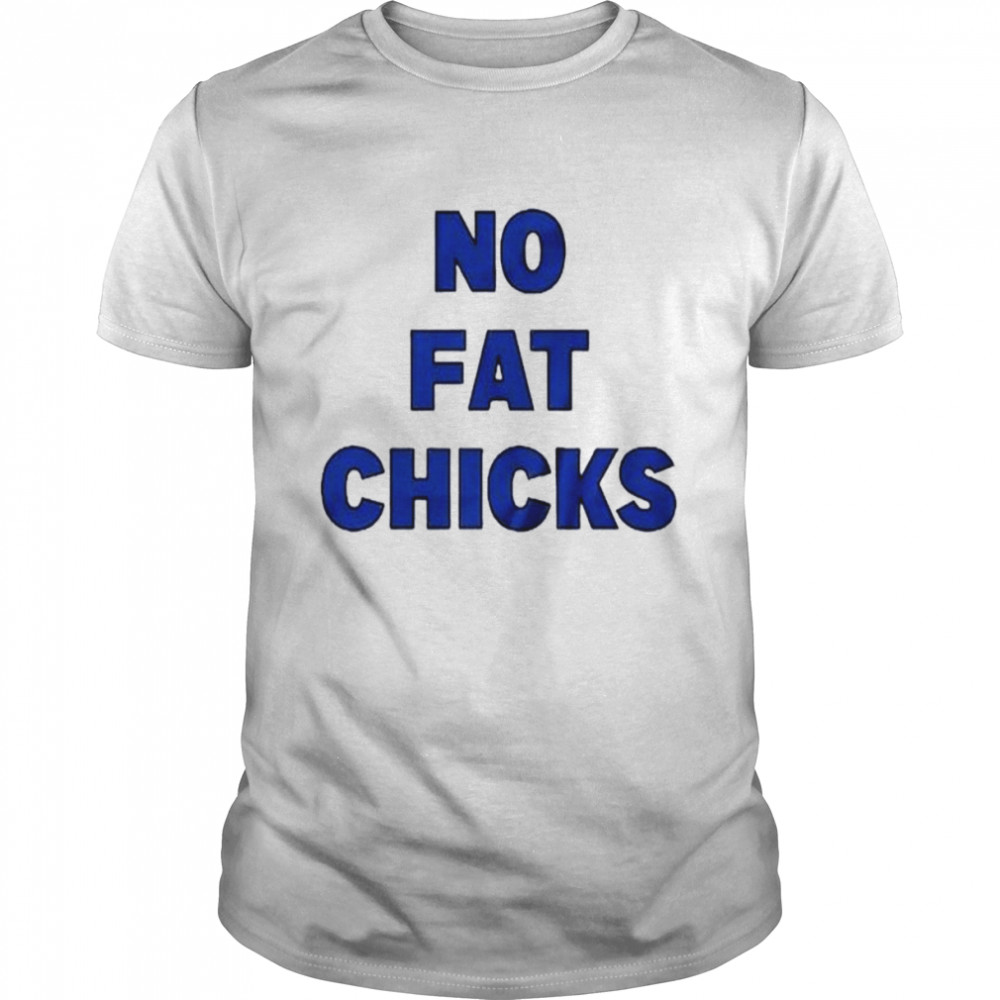 Peter Griffin no fat chicks shirt