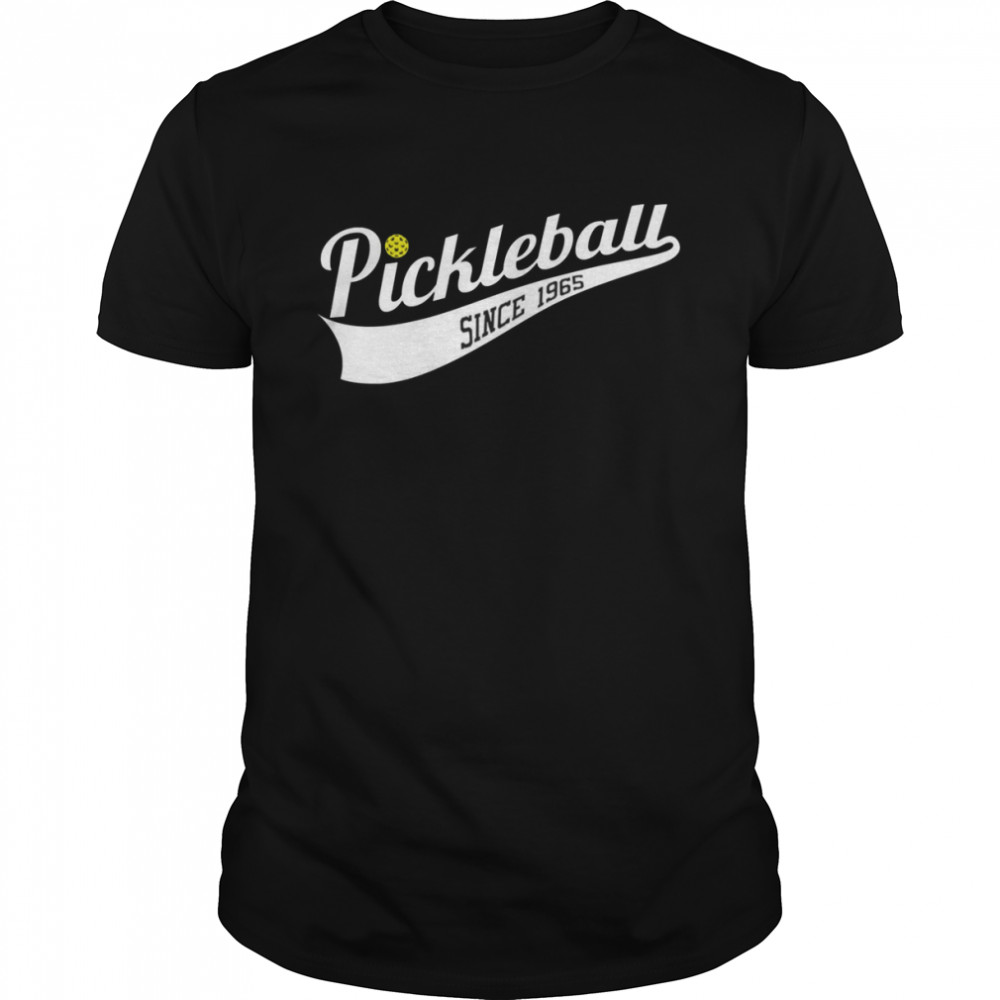 Pickleball Since 1965 Logo shirt