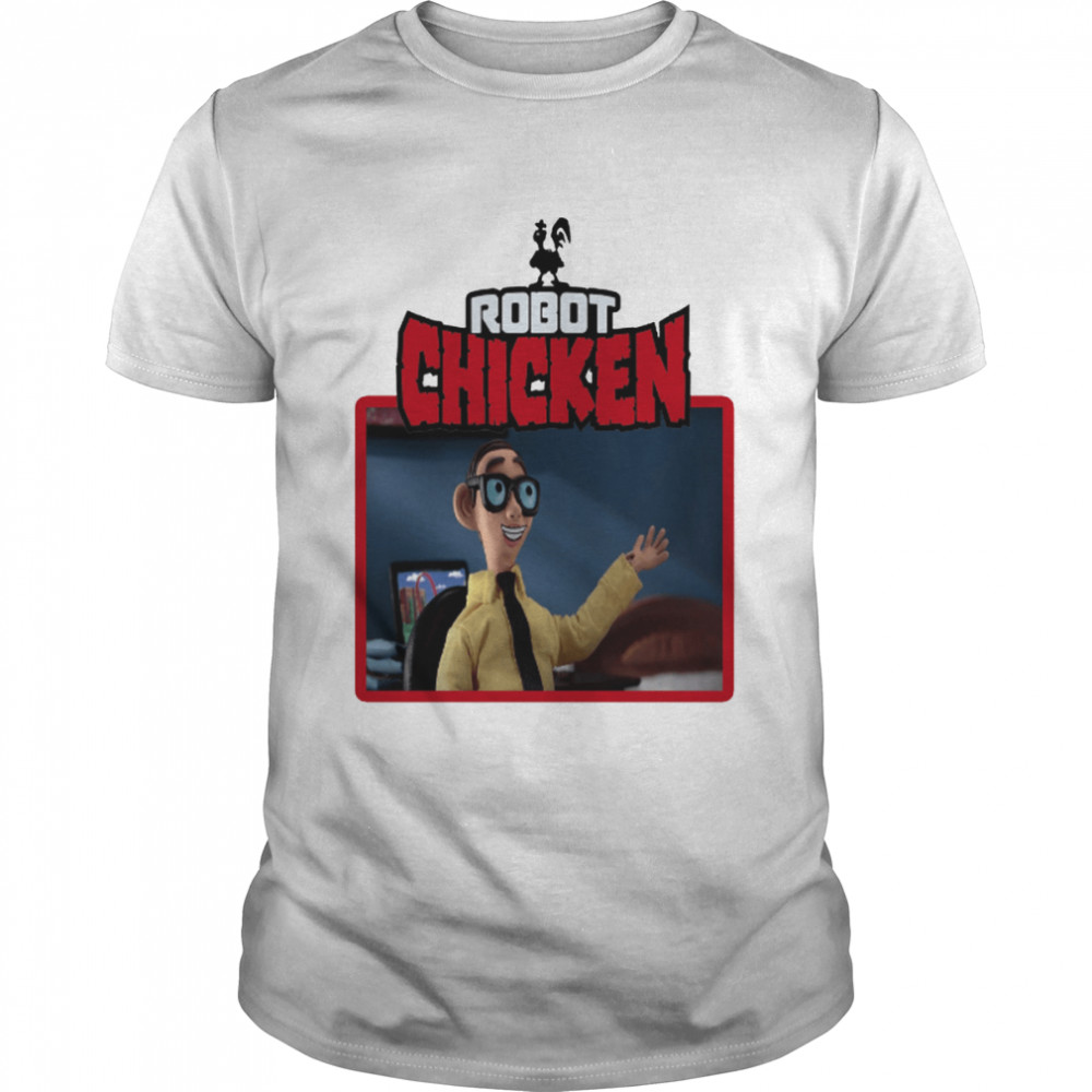 Robot Chicken The Nerd shirt