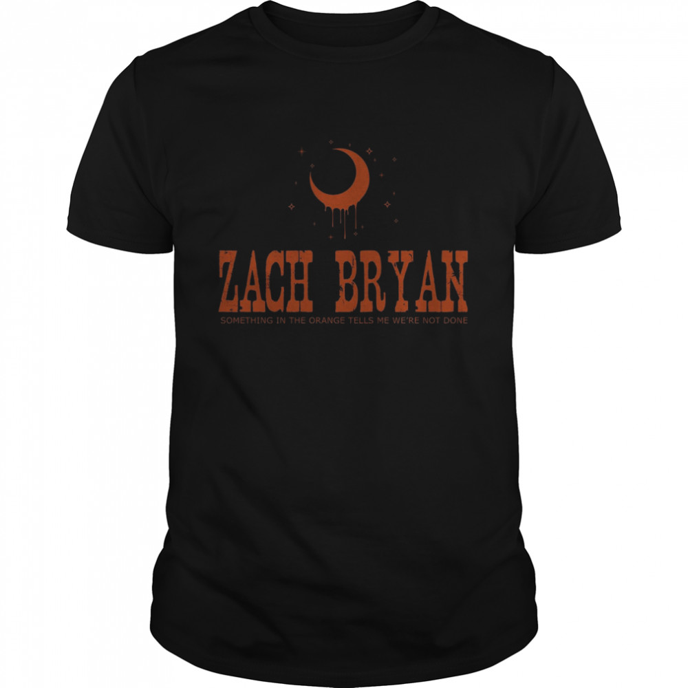 Zach Bryan Cowgirls Something In The Orange shirt