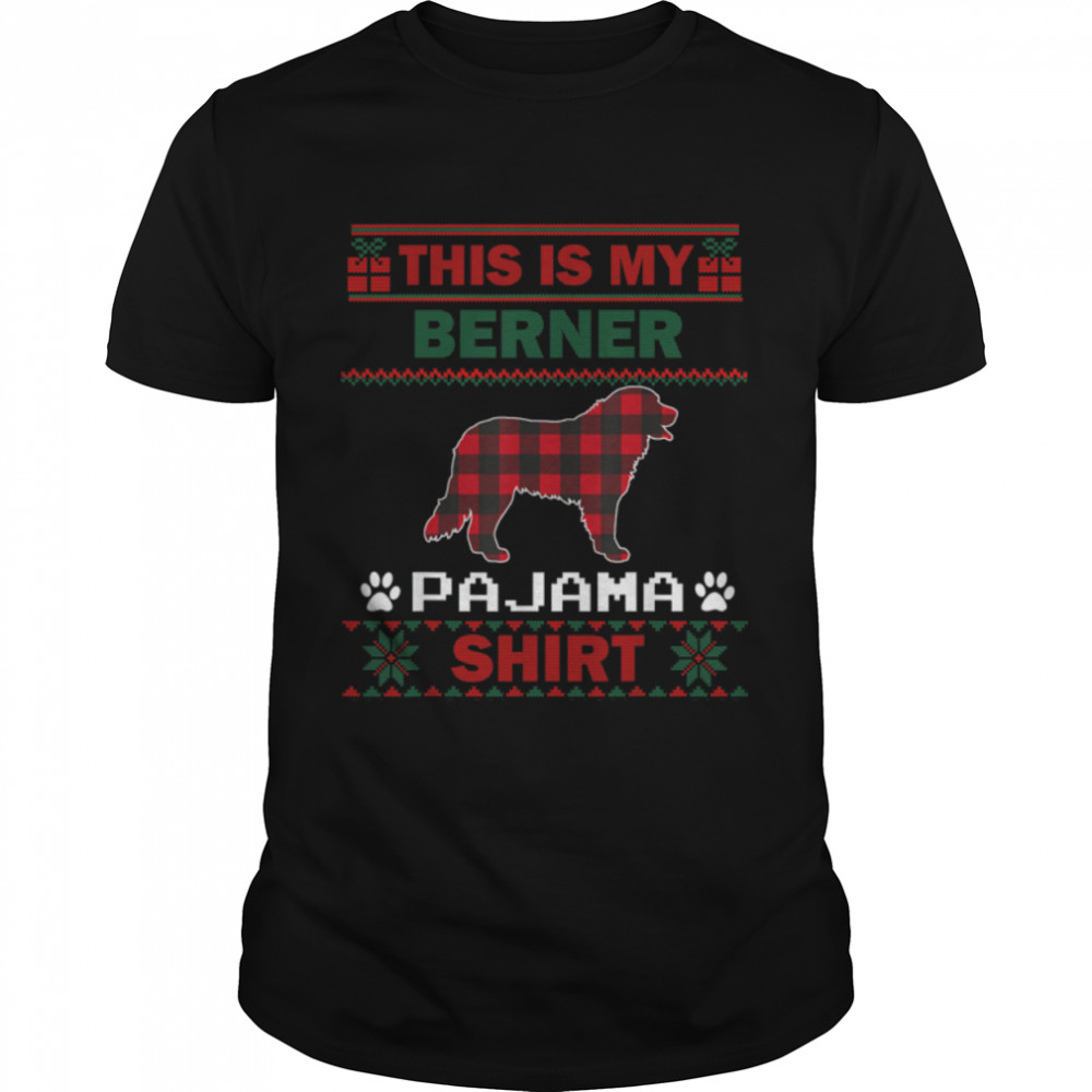 Berner Dog Gifts This Is My Berner Pajama Dog Ugly Christmas T-Shirt B0BFDPWJW3
