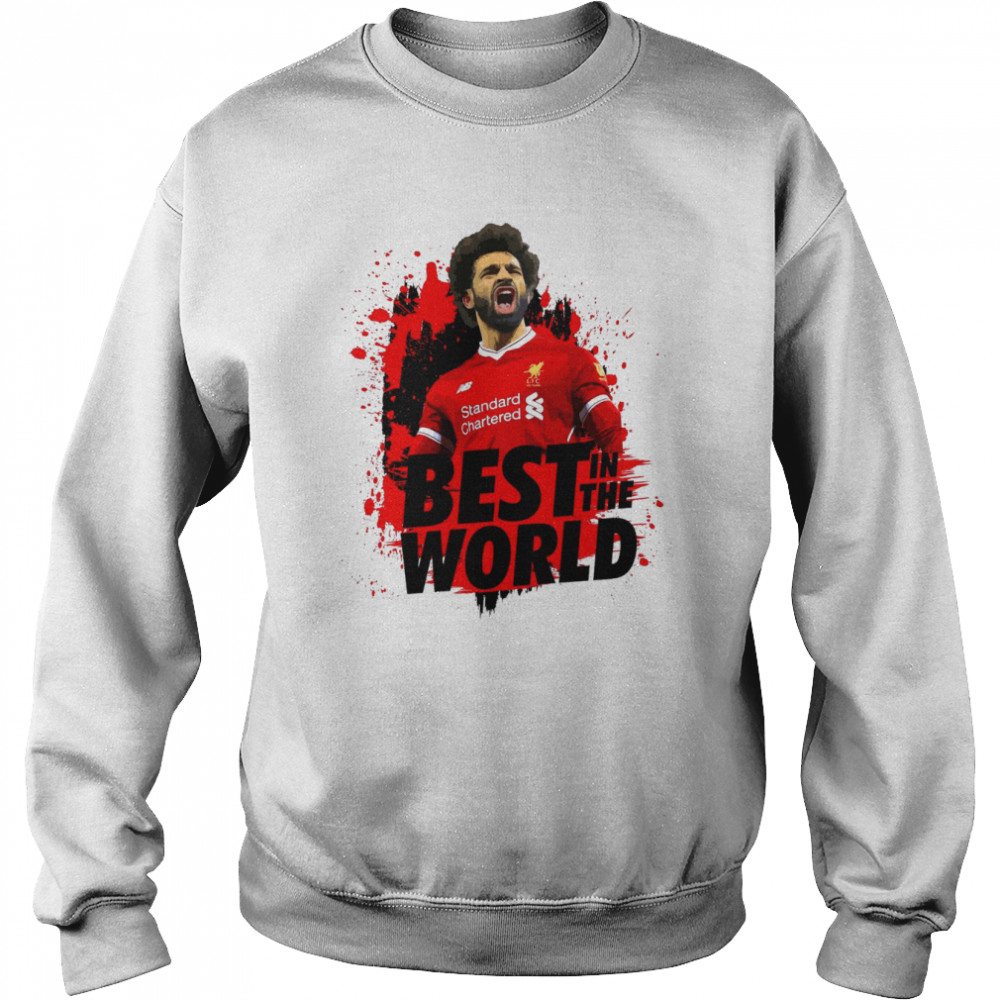 Best In The World Liverpool FC T-shirt Unisex Sweatshirt