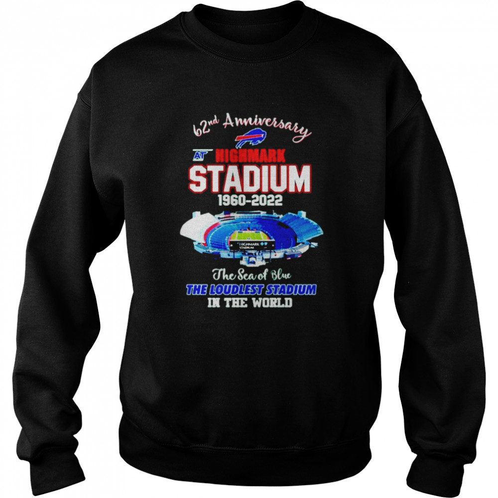 Buffalo Bills 62nd anniversary highmark stadium 1960-2022 shirt Unisex Sweatshirt