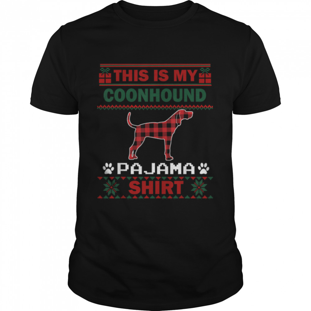 Coonhound Dog Gifts This Is My Dog Pajama Ugly Christmas T- B0BFDG923Q Classic Men's T-shirt