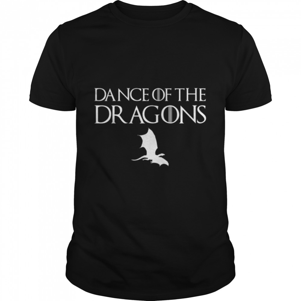 Dance Of The Dragons T-Shirt B0B9C8LV2D