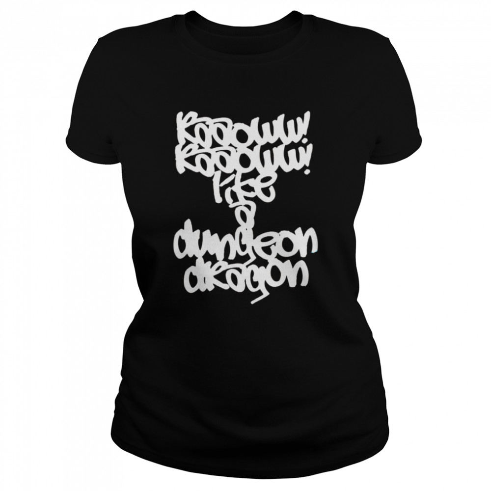 Famous Quote Dungeon Dragon shirt Classic Women's T-shirt