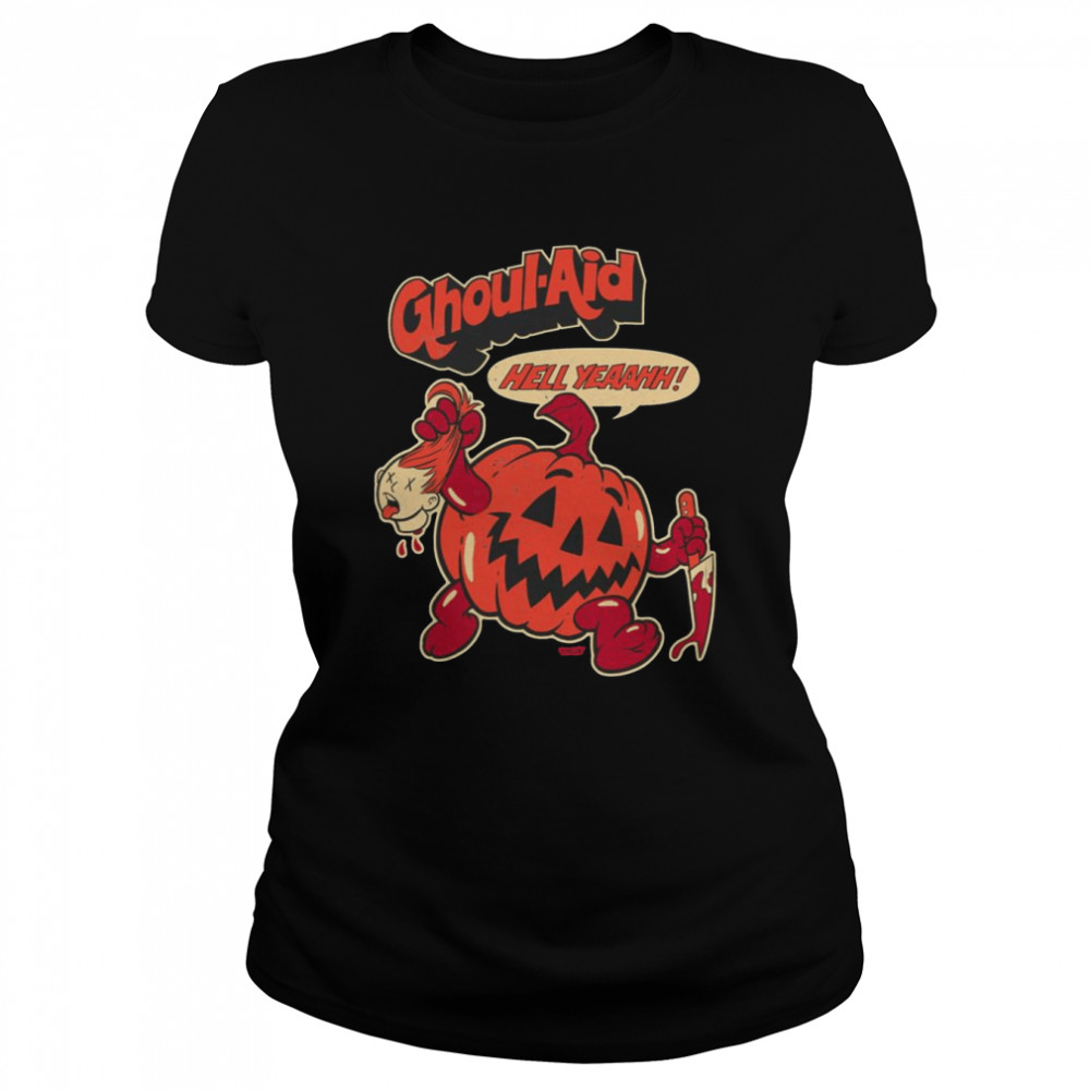 Ghoulaid Hell Yeaahh Halloween shirt Classic Women's T-shirt
