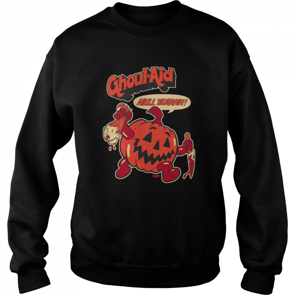 Ghoulaid Hell Yeaahh Halloween shirt Unisex Sweatshirt