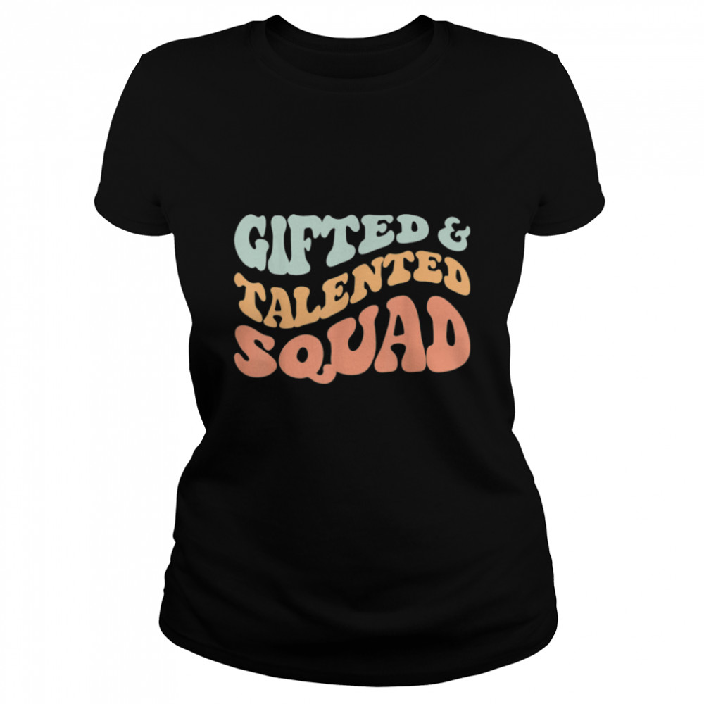 Gifted And Talented Squad Retro Groovy wavy Vintage T- B0BFDDKJ71 Classic Women's T-shirt