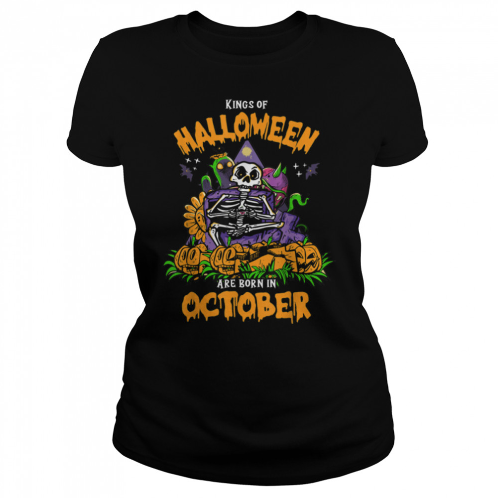 Kings Of Halloween Are Born In October Funny Gamer Skeleton T- B0BF47XPRQ Classic Women's T-shirt