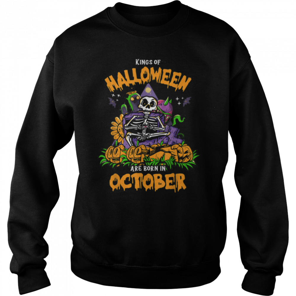 Kings Of Halloween Are Born In October Funny Gamer Skeleton T- B0BF47XPRQ Unisex Sweatshirt