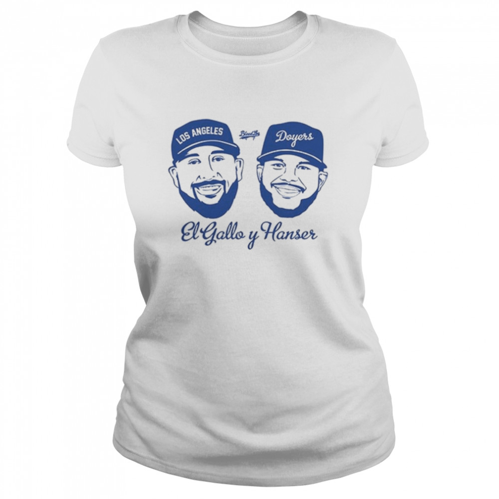 Los Angeles Dodgers El Gallo y Hanser shirt Classic Women's T-shirt