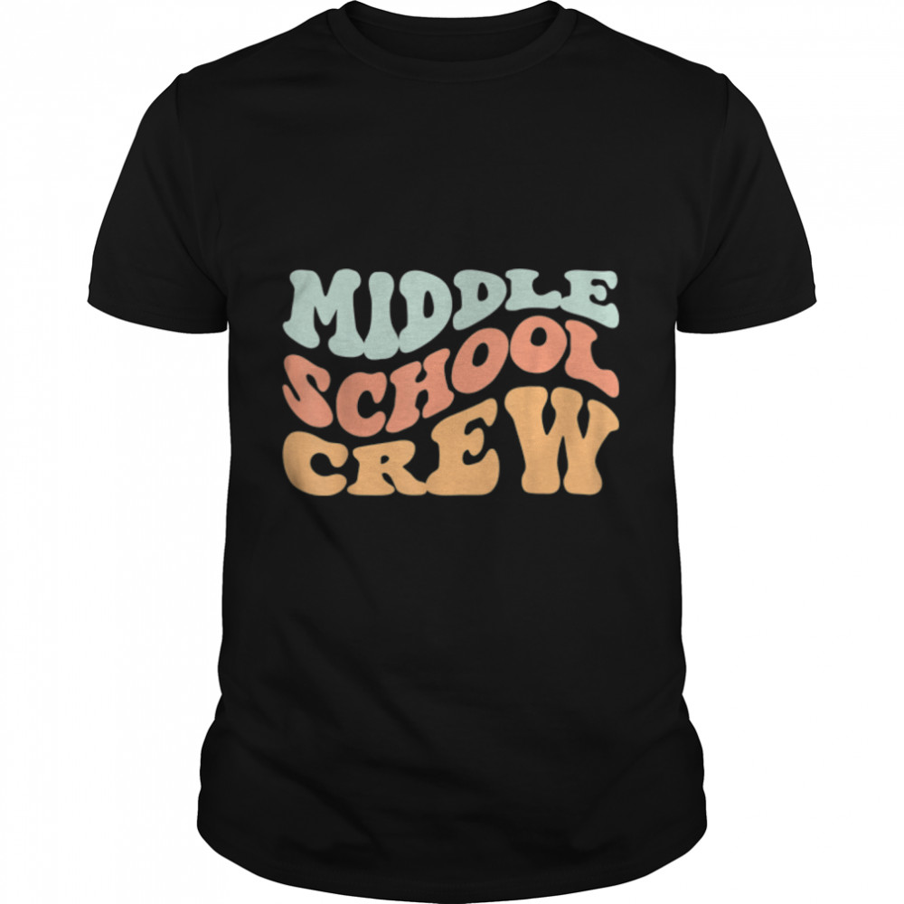 Middle School Squad Retro Groovy Wavy Vintage T- B0BFDCXB6C Classic Men's T-shirt