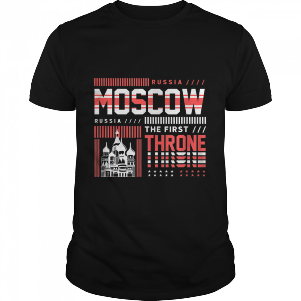 Moscow Russia, First Throne Vacation Visit, Travel Adventure T-Shirt B09RQJ1LB9