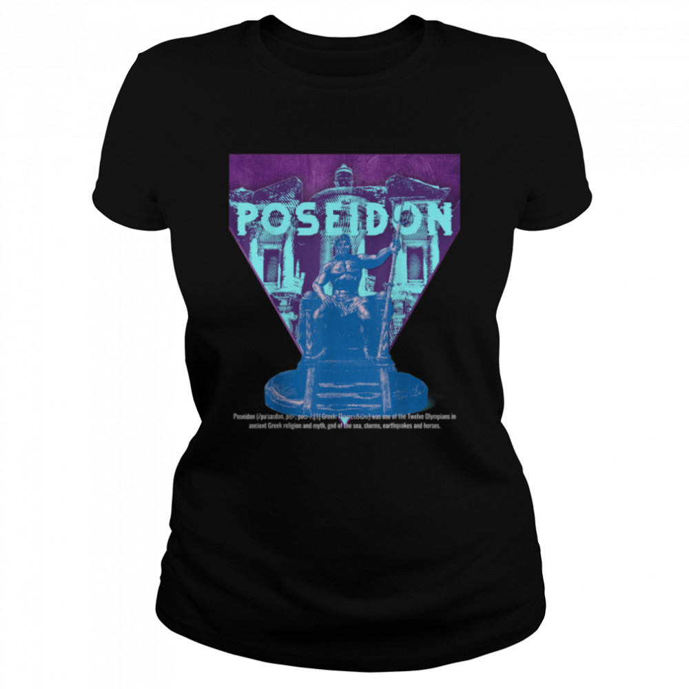 Poseidon Sitting On His Throne T- B09SYC8JTN Classic Women's T-shirt