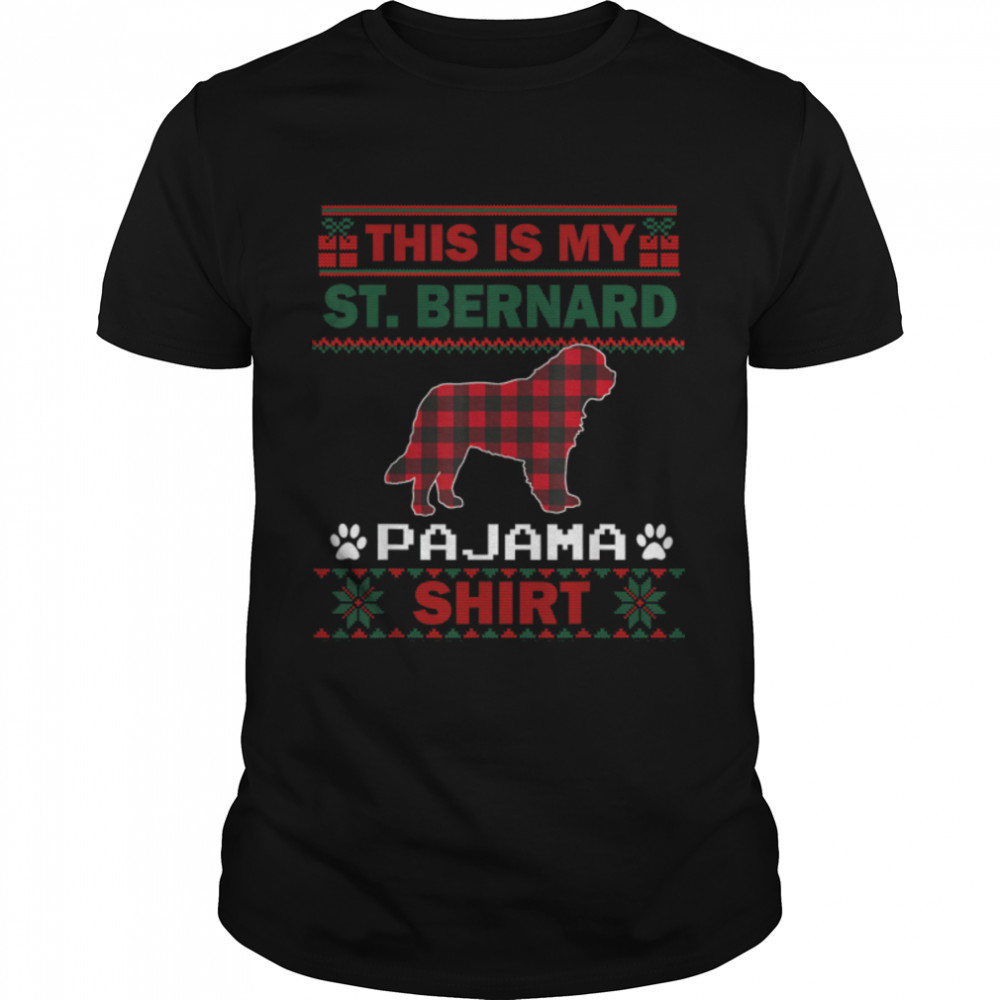 Saint Bernard Dog Gifts This Is My Dog Pajama Ugly Christmas T-Shirt B0BFDDYR8Y