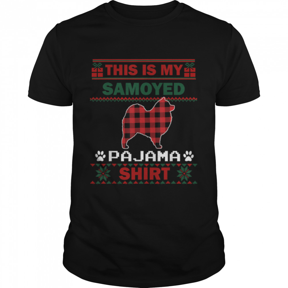 Samoyed Dog Gifts This Is My Samoyed Pajama Ugly Christmas T-Shirt B0BFDFKNW3