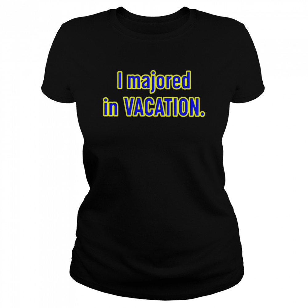 Spiderlingdaya I Majored In Vacation shirt Classic Women's T-shirt