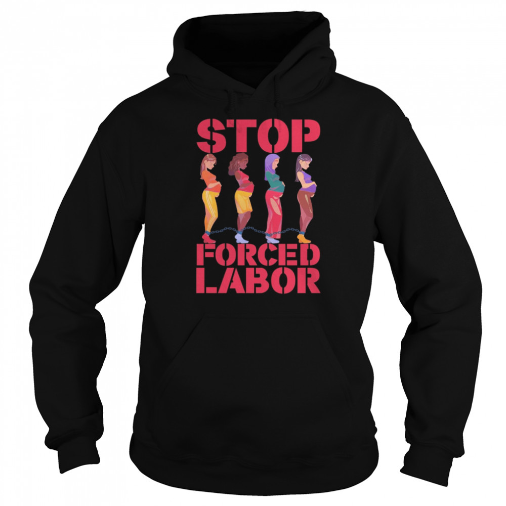 Stop Force Labor shirt Unisex Hoodie