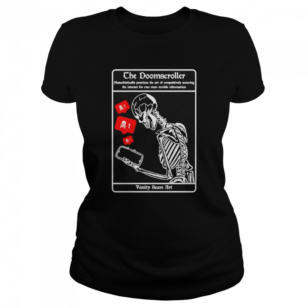The doomscroller Vanity Scare Art shirt Classic Women's T-shirt