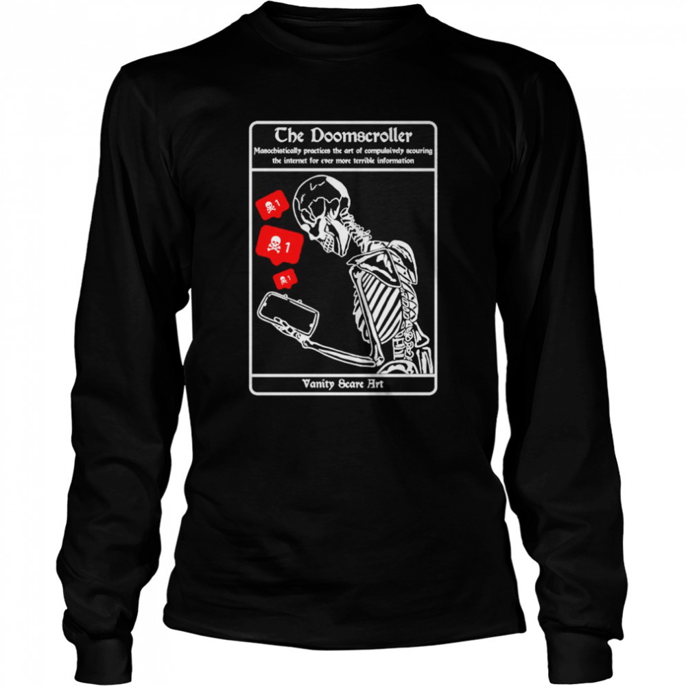 The doomscroller Vanity Scare Art shirt Long Sleeved T-shirt