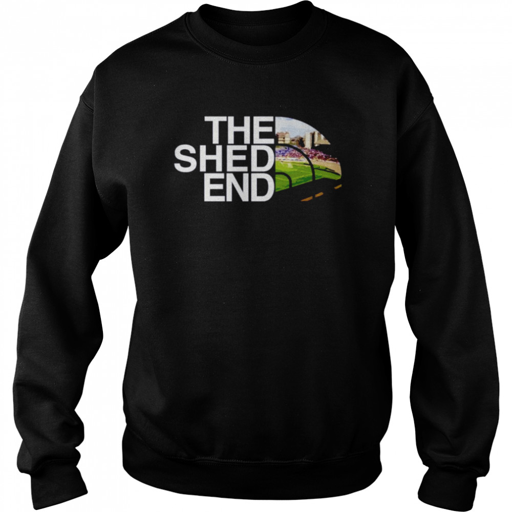 The Shed End unisex T-shirt Unisex Sweatshirt