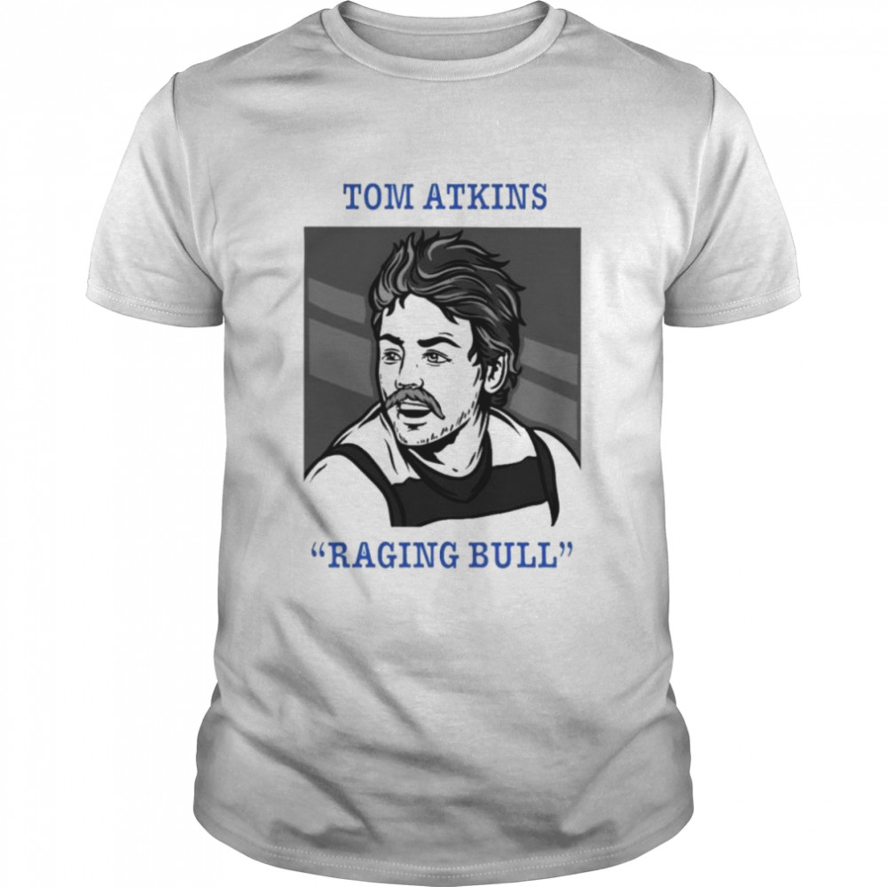 Tom Atkins raging bull shirt