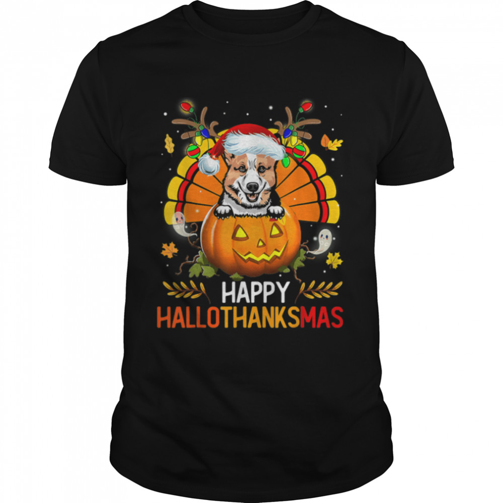 Welsh Corgi Happy Hallothanksmas Halloween Thanksgiving Xmas T-Shirt B0BFDSJSF4