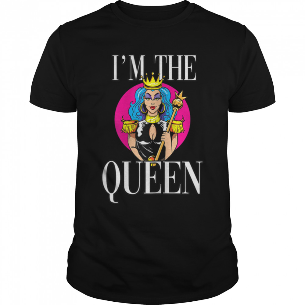 Womens I'm The Queen T-Shirt B09NL8QFM6
